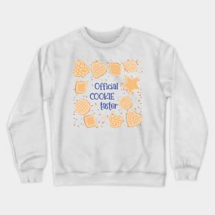 Official Cookie Taster Crewneck Sweatshirt